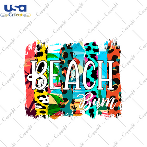 Summer Beach Bum Gift Diy Crafts Svg Files For Cricut, Silhouette Sublimation Files