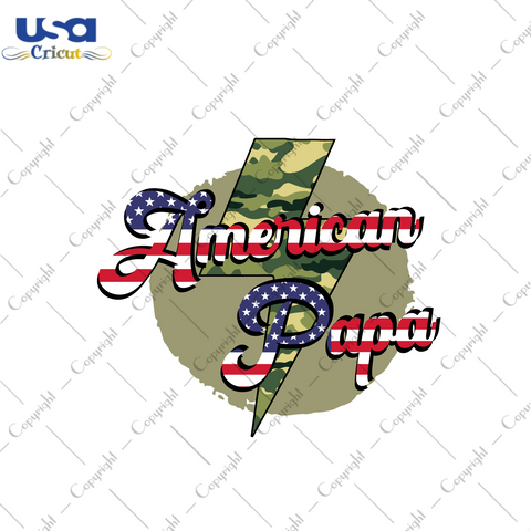 Father's Day Gift, American Papa Diy Crafts Svg Files For Cricut, Silhouette Sublimation Files