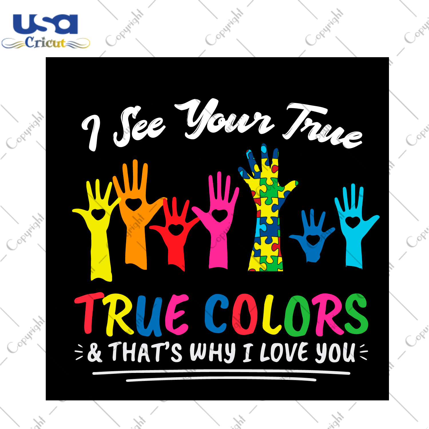 Autism Gift, I See Your True Colors Diy Crafts Svg Files For Cricut, Silhouette Sublimation Files