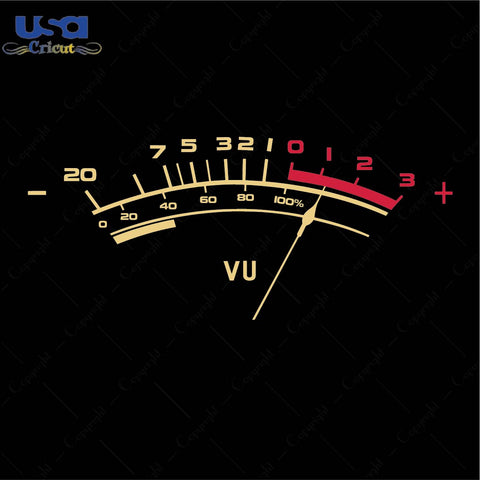 Vu meter Trending Gift Diy Crafts Svg Files For Cricut, Silhouette Sublimation Files