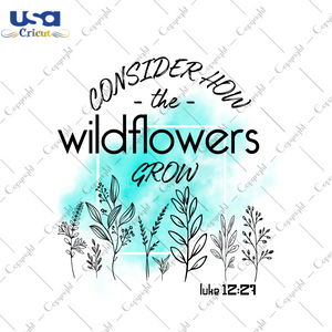 Wildflowers Grow Shirt Design Diy Crafts Svg Files For Cricut, Silhouette Sublimation Files