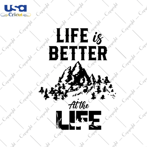 Life Is Better At The Lake Gift Design Diy Crafts Svg Files For Cricut, Silhouette Sublimation Files