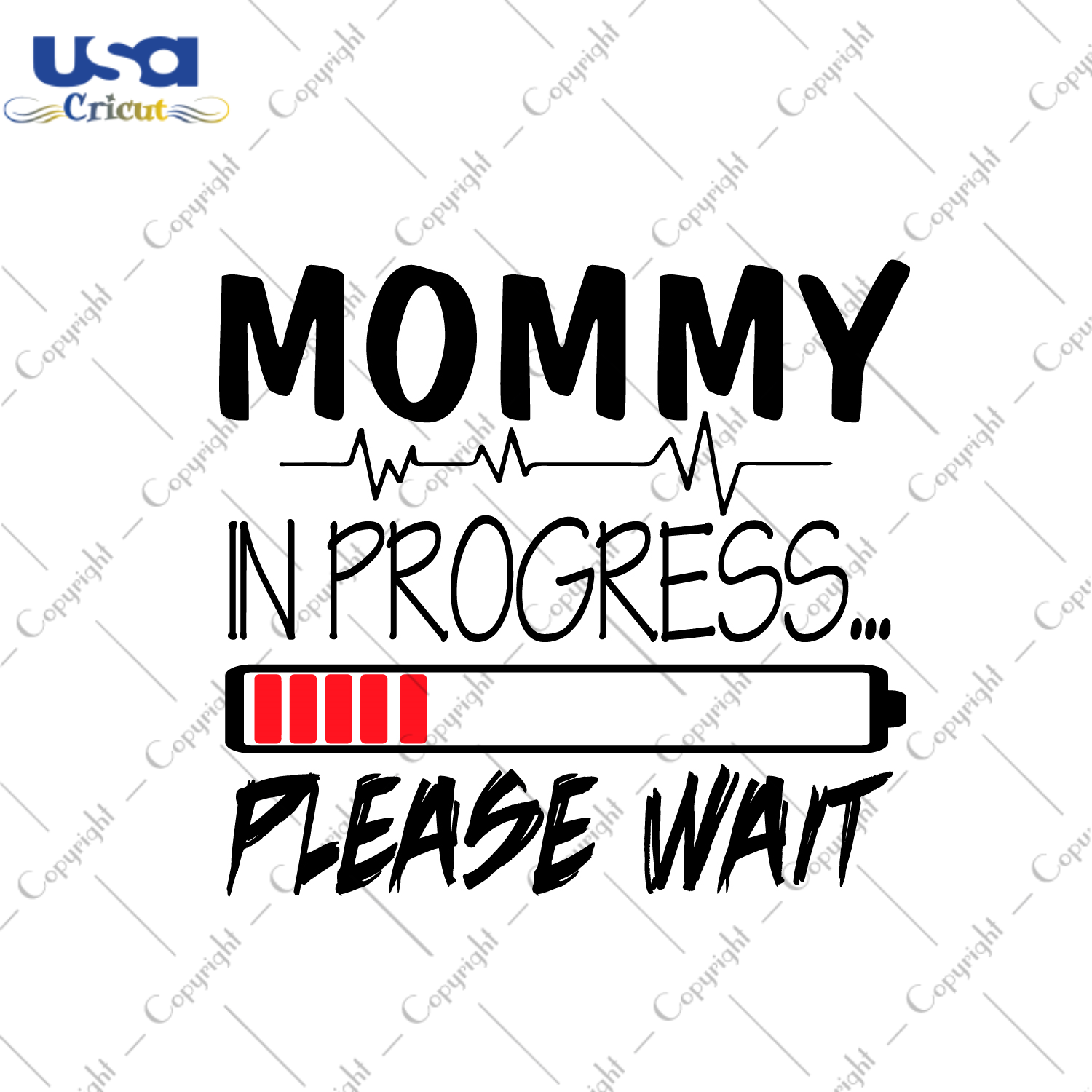 Mother's Day Gift, Mommy In Progress Please Wait Diy Crafts Svg Files For Cricut, Silhouette Sublimation Files