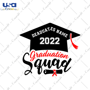 Graduation Squad Design Images Diy Crafts Svg Files For Cricut, Silhouette Sublimation Files