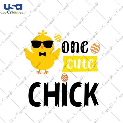 Easter Day Gift, One Cute Chick Diy Crafts Svg Files For Cricut, Silhouette Sublimation Files