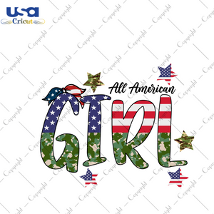 America Gift, All American Girl Diy Crafts Svg Files For Cricut, Silhouette Sublimation Files