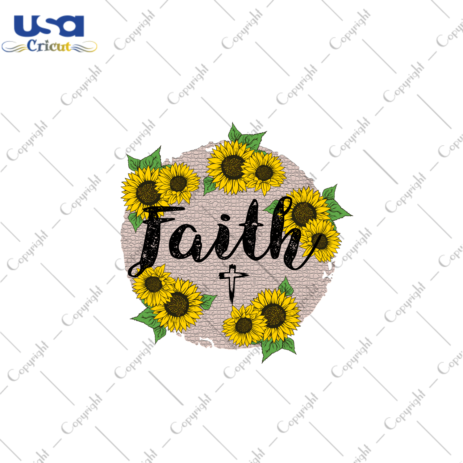 Christian Sunflower Faith Gift Diy Crafts Svg Files For Cricut, Silhouette Sublimation Files