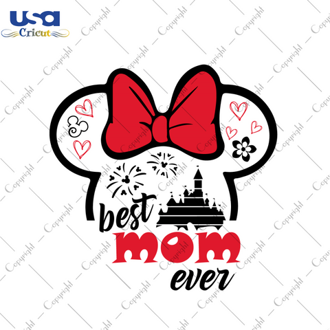 Mother's Day Gift, Best Mom Ever Diy Crafts Svg Files For Cricut, Silhouette Sublimation Files