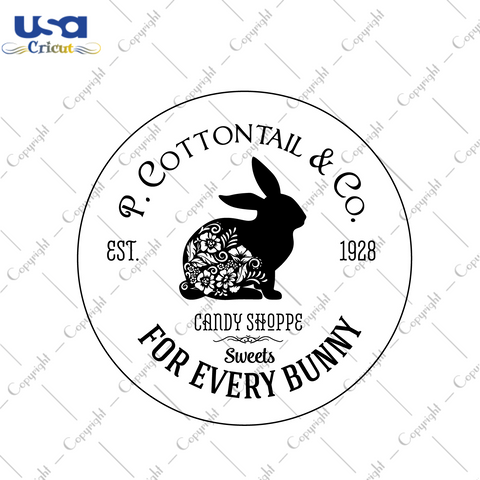 Easter Day Gift, Cotton Tail For Every Bunny Diy Crafts Svg Files For Cricut, Silhouette Sublimation Files