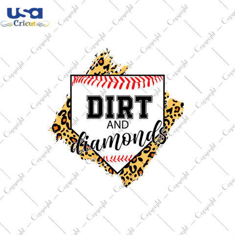 Baseball Lover Gift, Dirt And Diamond Diy Crafts Svg Files For Cricut, Silhouette Sublimation Files