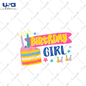 Birthday Girl Images Design Diy Crafts Svg Files For Cricut, Silhouette Sublimation Files