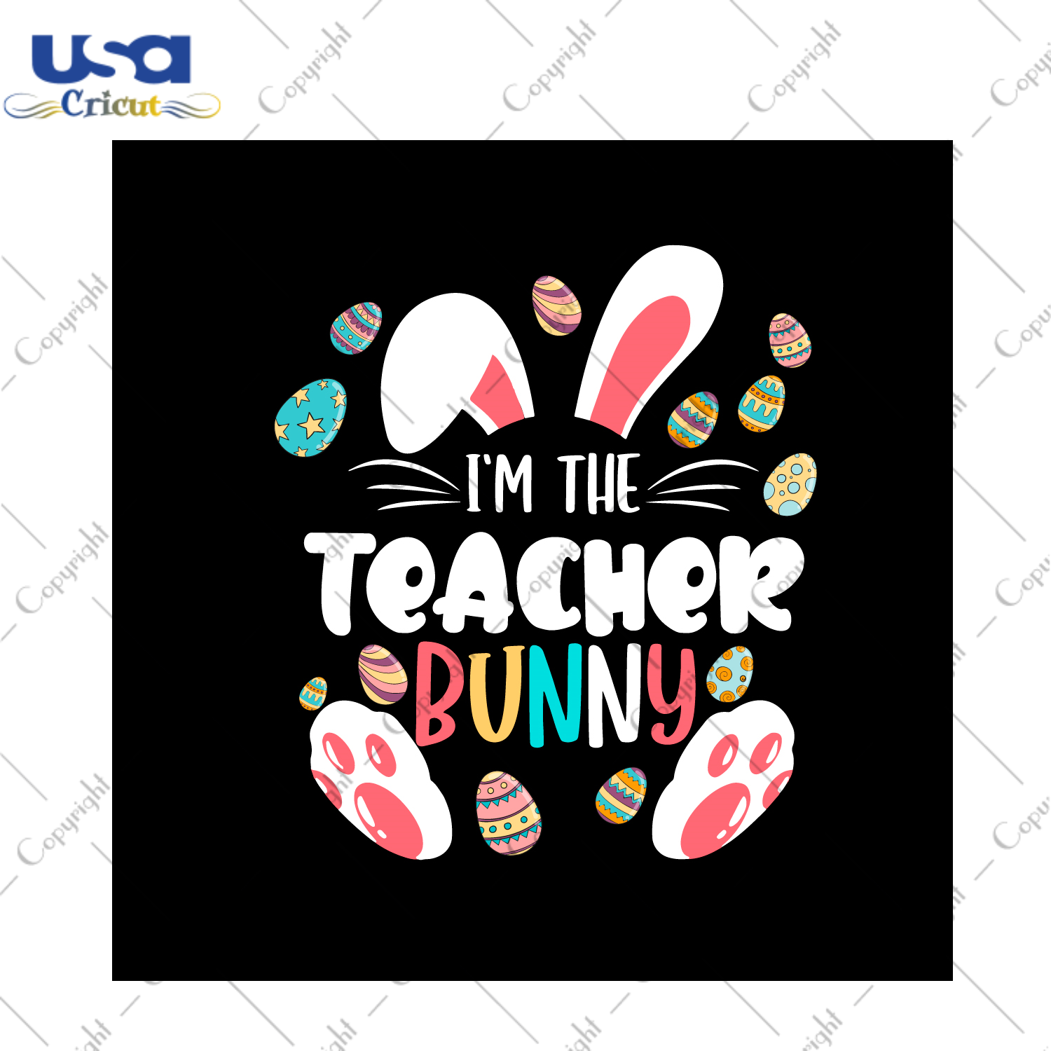 Easter Day Gift, I'm The Teacher Bunny Diy Crafts Svg Files For Cricut, Silhouette Sublimation Files