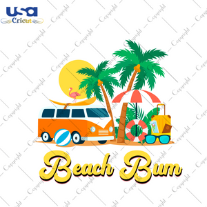 Beach Bum Gift Diy Crafts Svg Files For Cricut, Silhouette Sublimation Files