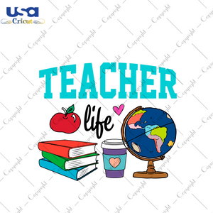 Teacher Life Gift Diy Crafts Svg Files For Cricut, Silhouette Sublimation Files