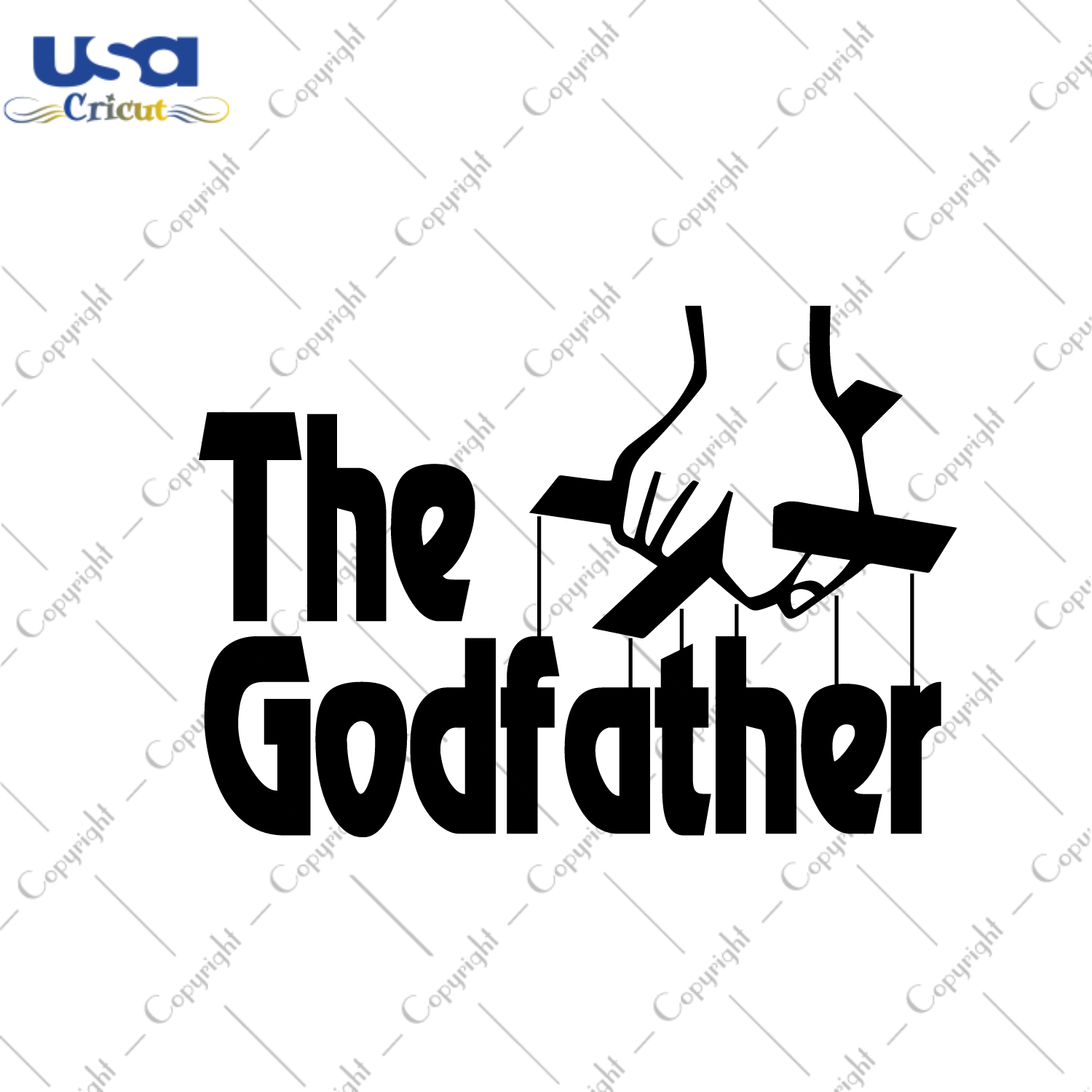 Father's Day Gift, The Godfather Diy Crafts Svg Files For Cricut, Silhouette Sublimation Files