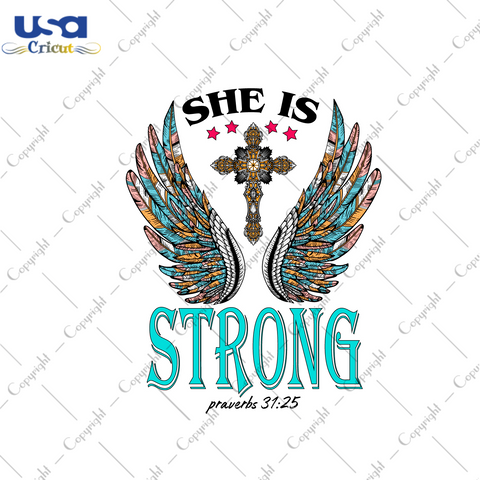 Christian Gift, She Is Strong Diy Crafts Svg Files For Cricut, Silhouette Sublimation Files