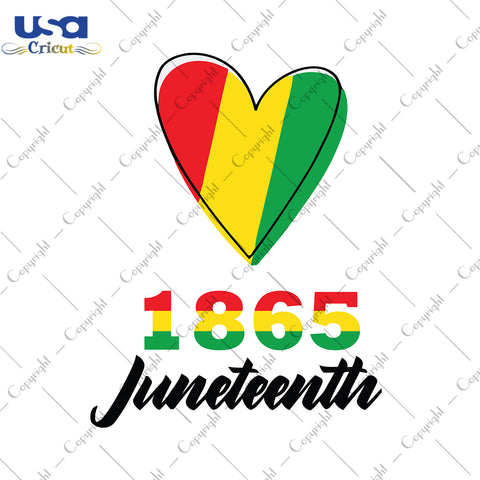 1865 Juneteenth Svg, Independence Day, Juneteenth Svg, Since 1865, 19th Of June, Junteenth Shirt Printable Cricut & Silhouette Sublimation files Instant Download - USA Cricut