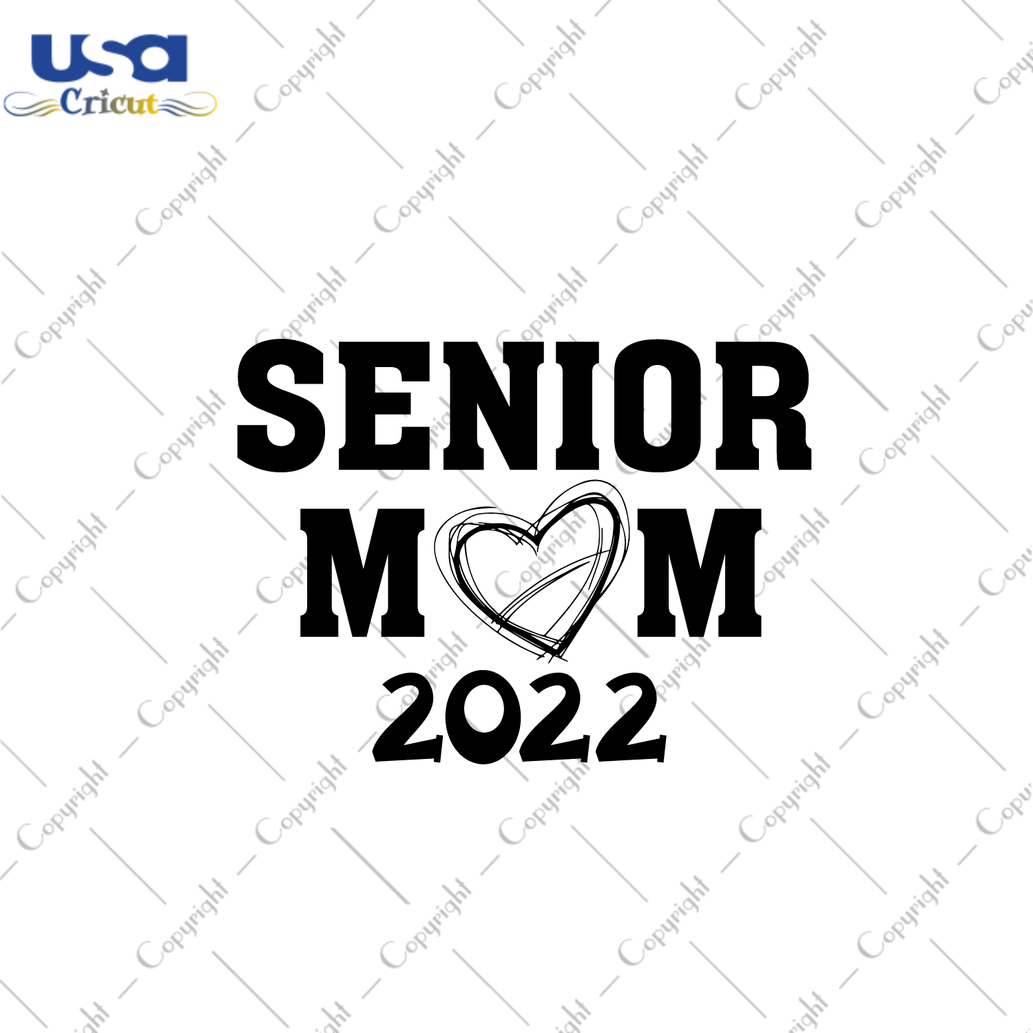 Graduation Gift, Senior Mom 2022 Diy Crafts Svg Files For Cricut, Silhouette Sublimation Files