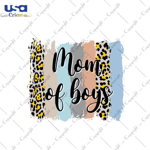 Mother's Day Gift, Mom Of Boys Diy Crafts Svg Files For Cricut, Silhouette Sublimation Files