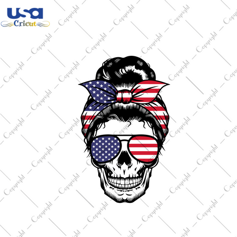 American Mama USA Flag Messy Bun Skull Mom Gift Diy Crafts Svg Files For Cricut, Silhouette Sublimation Files