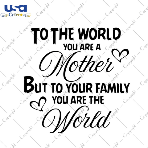 Mother's Day Quotes Gift Diy Crafts Svg Files For Cricut, Silhouette Sublimation Files