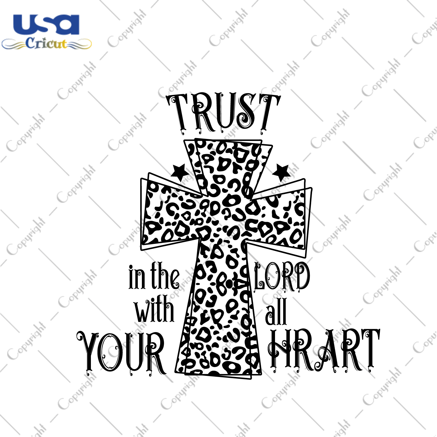 Christian Cross Gift, Trust In The Lord Diy Crafts Svg Files For Cricut, Silhouette Sublimation Files