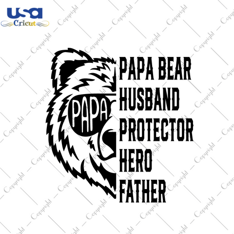 Father's Day Gift, Papa Bear Husband Protector Hero Father Diy Crafts Svg Files For Cricut, Silhouette Sublimation Files