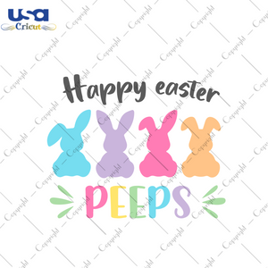 Happy Easter Peeps Gift Diy Crafts Svg Files For Cricut, Silhouette Sublimation Files