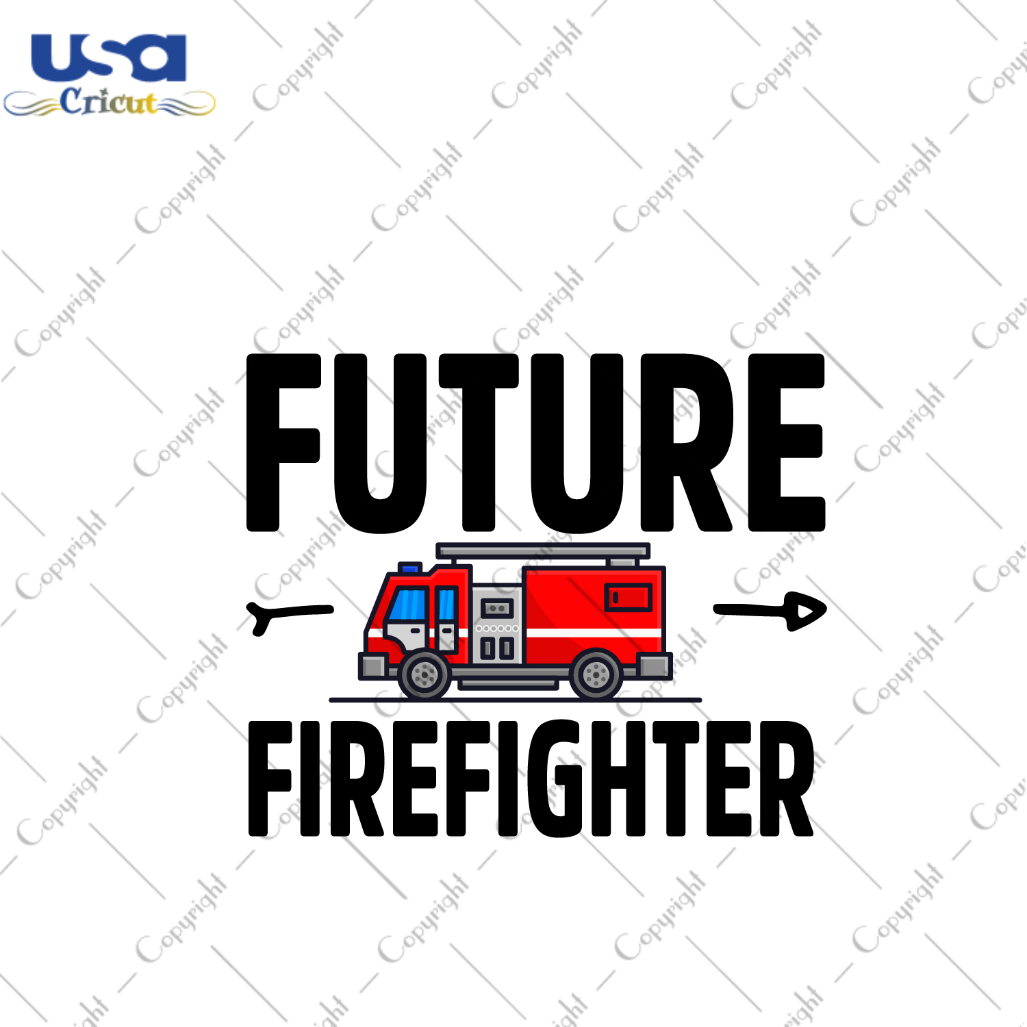 Future Firefighter Gift Idea Diy Crafts Svg Files For Cricut, Silhouette Sublimation Files