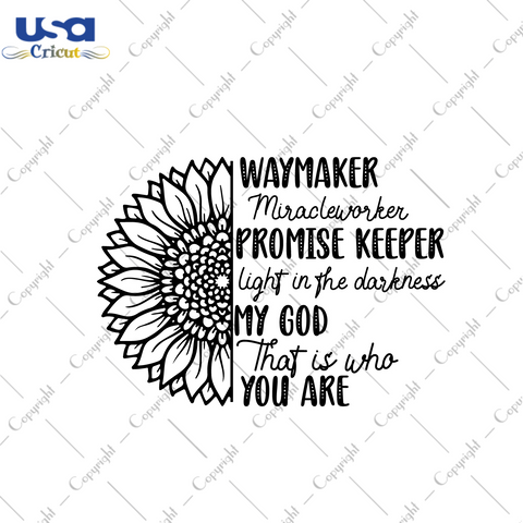 Christian Sunflower Best Quote Gift Diy Crafts Svg Files For Cricut, Silhouette Sublimation Files