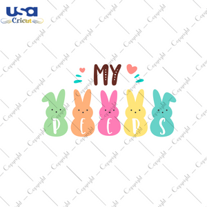 Easter Day Gift, My Peeps Diy Crafts Svg Files For Cricut, Silhouette Sublimation Files