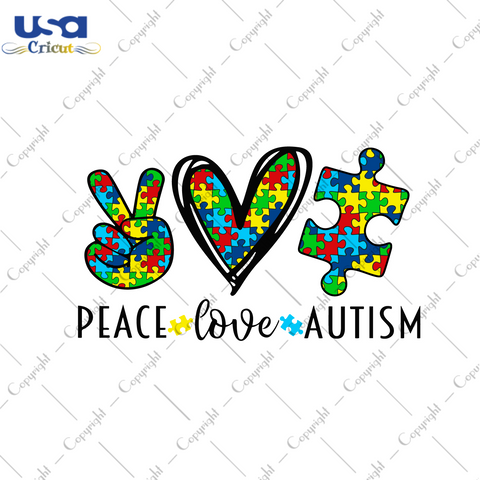 Autism Awareness Gift, Peace Love Autism Diy Crafts Svg Files For Cricut, Silhouette Sublimation Files