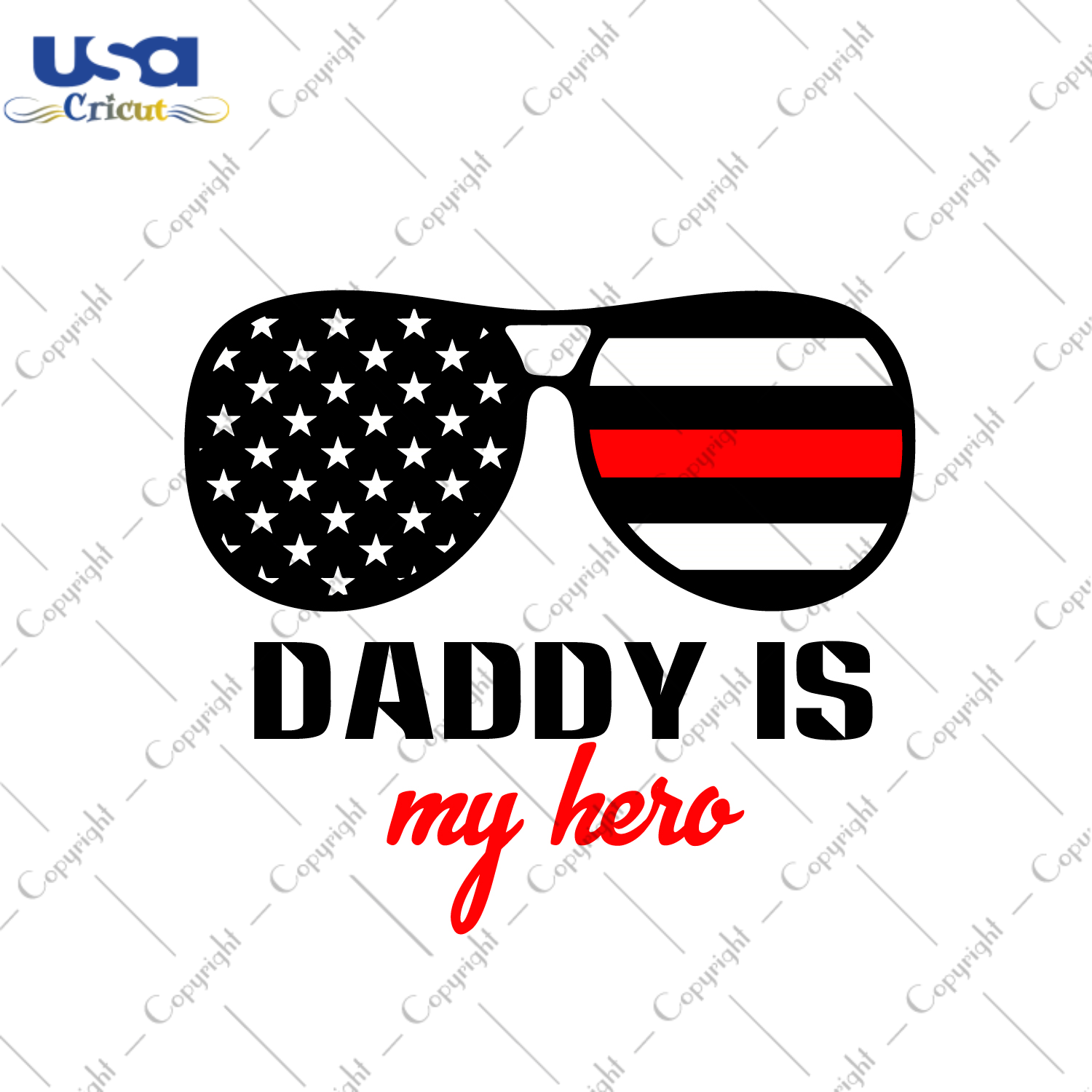 Firefighter Sunglasses Gift, Daddy Is My Hero Diy Crafts Svg Files For Cricut, Silhouette Sublimation Files