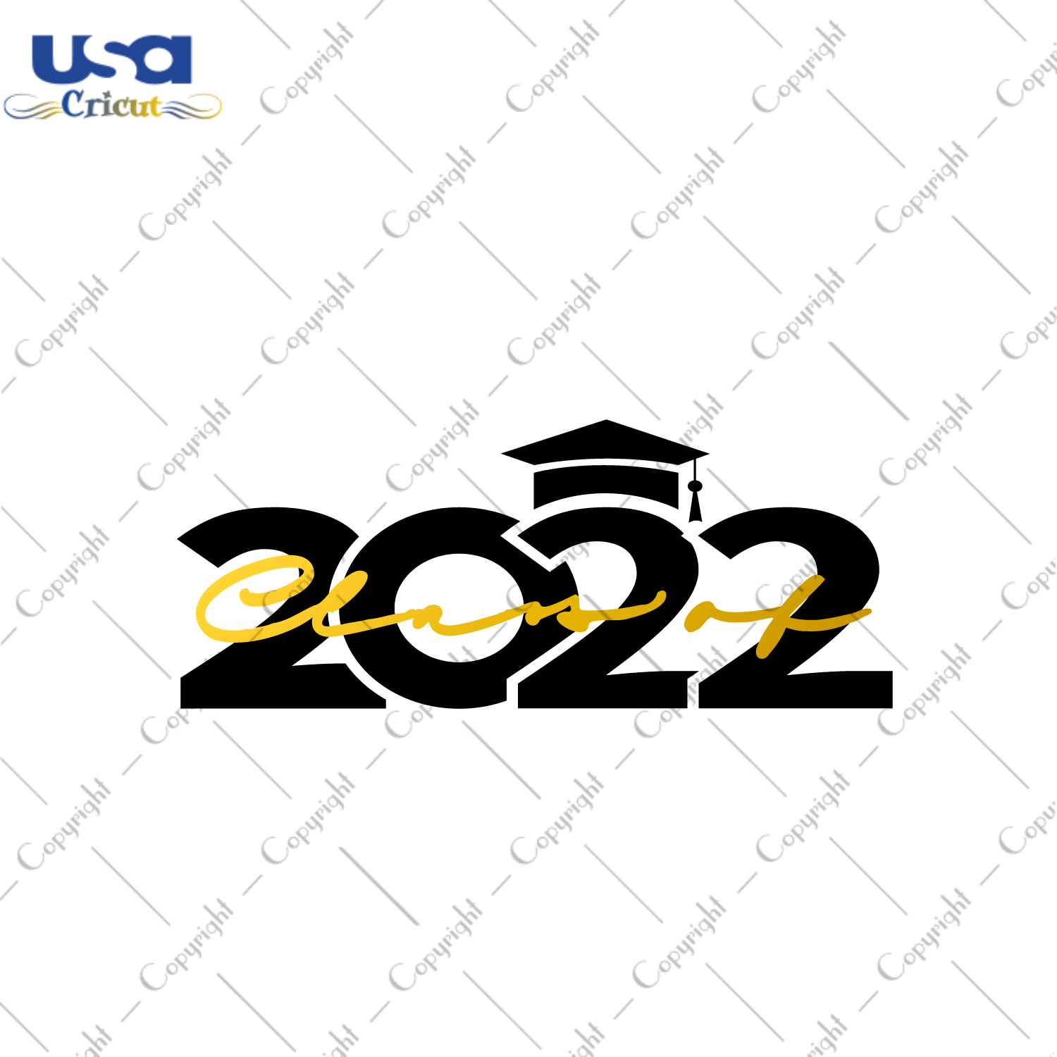 Graduation Gift, Class Of 2022 Shirt Design Diy Crafts Svg Files For Cricut, Silhouette Sublimation Files