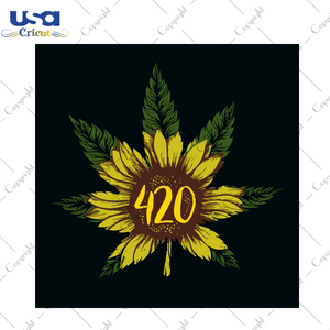 420 Cannabis Sunflower Svg, Trending Svg, Sunflower Svg, Cannabis Svg, Cannabis Weed Svg, Weed Svg, 420 Svg, Marijuana Svg, Cannabis Lovers, Smoke Weed svg, Sunflower Vector, Svg Clipart, Dig