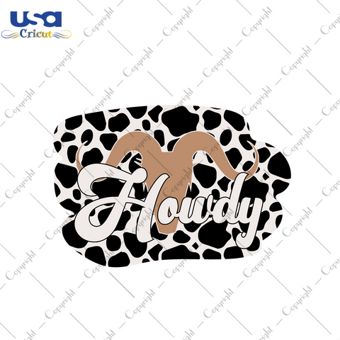 Howdy Cow Pattern Print Gift Diy Crafts Svg Files For Cricut, Silhouette Sublimation Files