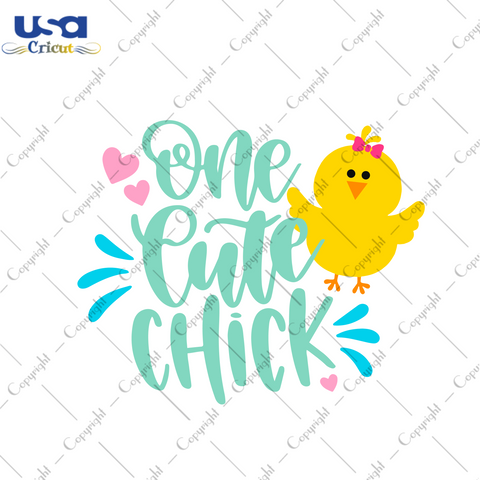 Easter Day Gift, One Cute Chick Diy Crafts Svg Files For Cricut, Silhouette Sublimation Files