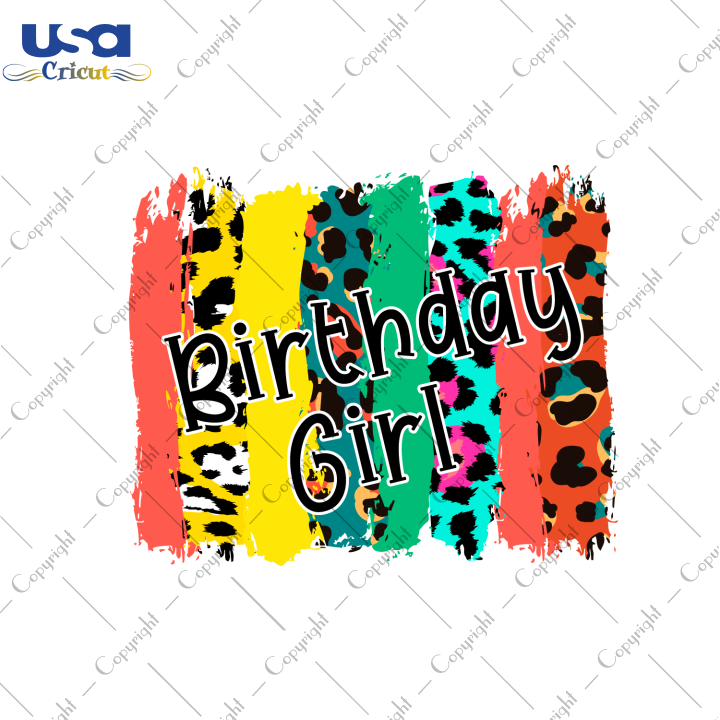 Birthday Girl Leopard Pattern Print Gift Diy Crafts Svg Files For Cricut, Silhouette Sublimation Files