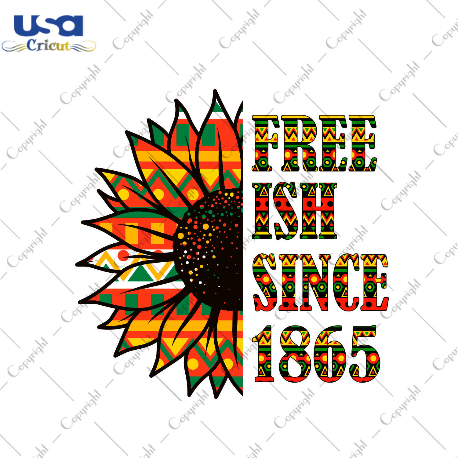 Juneteenth Sunflower Gift, Free Ish Since 1865 Diy Crafts Svg Files For Cricut, Silhouette Sublimation Files