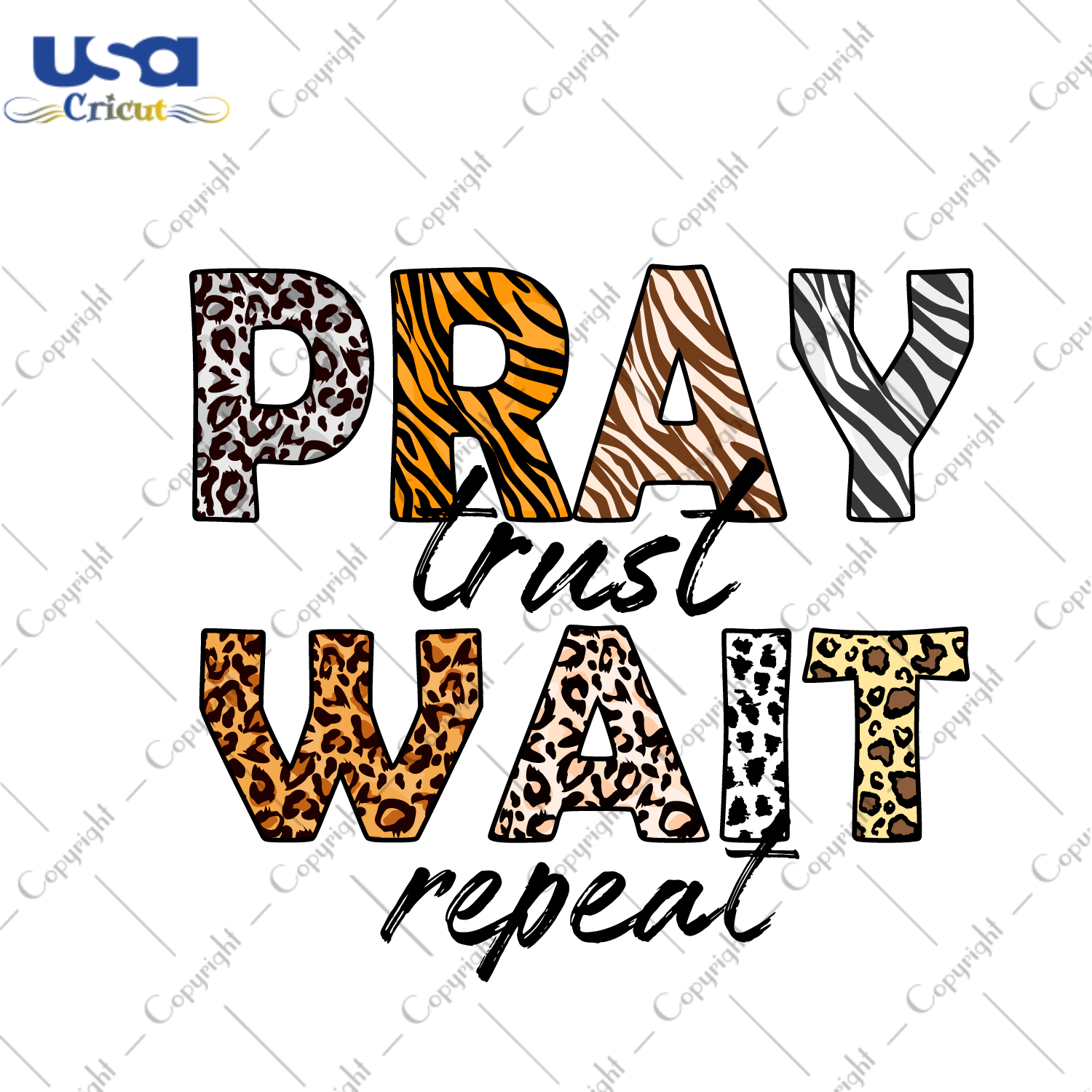 Christian Gift, Pray Trust Wait Repeat Diy Crafts Svg Files For Cricut, Silhouette Sublimation Files