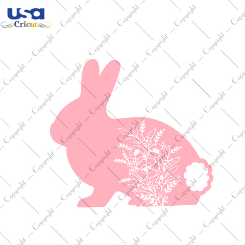 Easter Day Gift, FLoral Rabbit Diy Crafts Svg Files For Cricut, Silhouette Sublimation Files