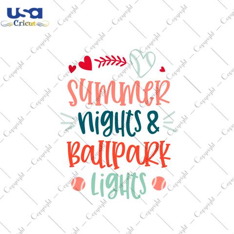 Summer Nights And Ballpark Lights Gift Diy Crafts Svg Files For Cricut, Silhouette Sublimation Files