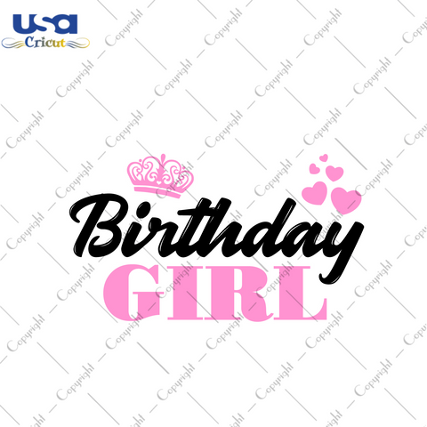 Best Birthday Girl Gift Diy Crafts Svg Files For Cricut, Silhouette Sublimation Files