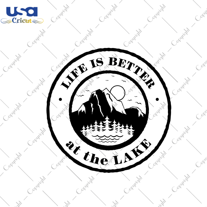 Lake Life Best Quote Diy Crafts Svg Files For Cricut, Silhouette Sublimation Files