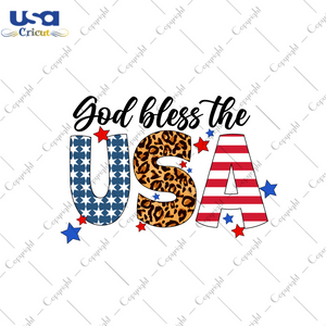 America Gift, God Bless USA Diy Crafts Svg Files For Cricut, Silhouette Sublimation Files