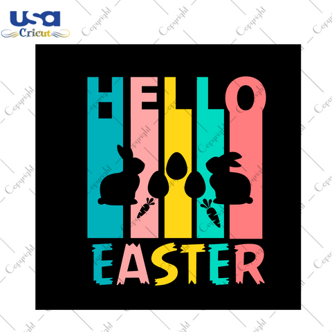 Hello Easter Bunny Gift Diy Crafts Svg Files For Cricut, Silhouette Sublimation Files