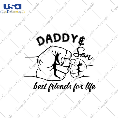 Father's Day Gift, Daddy And Son Best Friend For Life Diy Crafts Svg Files For Cricut, Silhouette Sublimation Files