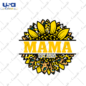 Mother's Day Gift, Sunflower Mama Diy Crafts Svg Files For Cricut, Silhouette Sublimation Files