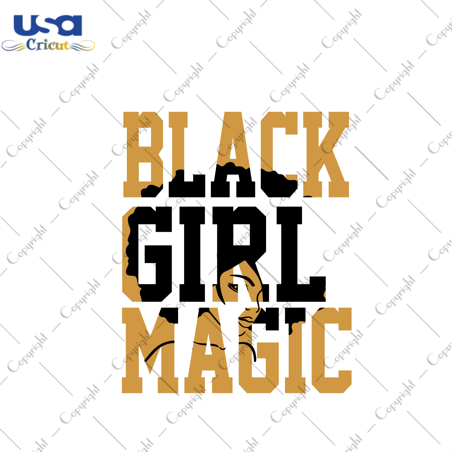 Black Girl Magic Images Diy Crafts Svg Files For Cricut, Silhouette Sublimation Files