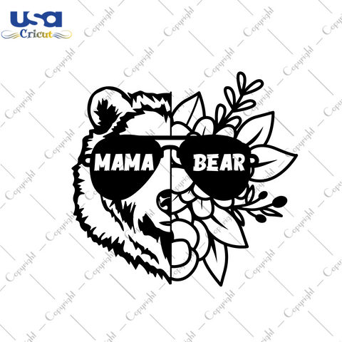 Mother's Day Gift, Floral Mama Bear Diy Crafts Svg Files For Cricut, Silhouette Sublimation Files